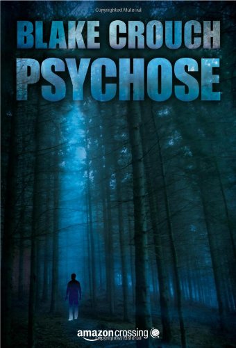 Psychose von Blake Crouch